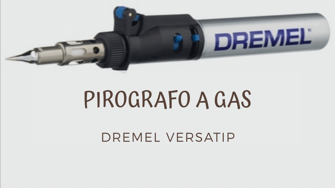 pirografo_a_gas_dremel